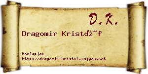 Dragomir Kristóf névjegykártya